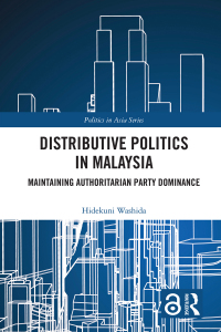 Cover image: Distributive Politics in Malaysia 1st edition 9780367585112