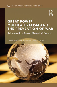 Titelbild: Great Power Multilateralism and the Prevention of War 1st edition 9781138634435