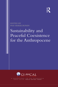 Imagen de portada: Sustainability and Peaceful Coexistence for the Anthropocene 1st edition 9781138634275