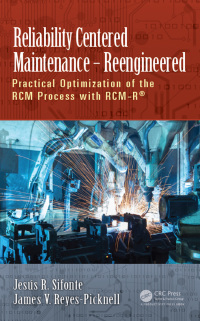 Cover image: Reliability Centered Maintenance – Reengineered 1st edition 9781498785174