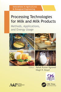 表紙画像: Processing Technologies for Milk and Milk Products 1st edition 9781774636633