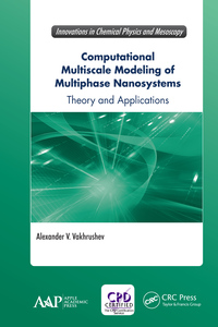 Cover image: Computational Multiscale Modeling of Multiphase Nanosystems 1st edition 9781774636701