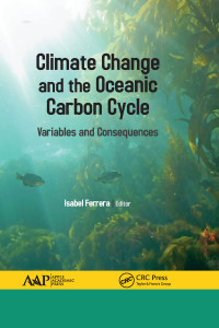 Titelbild: Climate Change and the Oceanic Carbon Cycle 1st edition 9781774636695