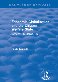 Cover image: Economic Globalization and the Citizens' Welfare State 1st edition 9781138630994