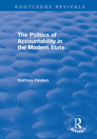 Omslagafbeelding: The Politics of Accountability in the Modern State 1st edition 9781315206950