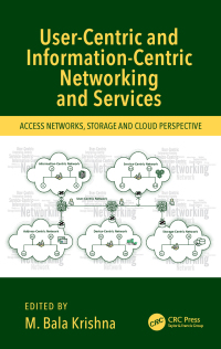 Cover image: User-Centric and Information-Centric Networking and Services 1st edition 9781138633322