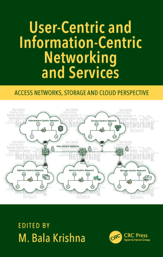 Cover image: User-Centric and Information-Centric Networking and Services 1st edition 9781138633322