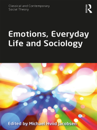 Imagen de portada: Emotions, Everyday Life and Sociology 1st edition 9781138633339