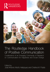 Omslagafbeelding: The Routledge Handbook of Positive Communication 1st edition 9780367659684