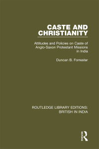 Cover image: Caste and Christianity 1st edition 9781138632974