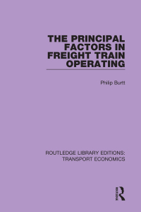 Imagen de portada: The Principal Factors in Freight Train Operating 1st edition 9781138632639