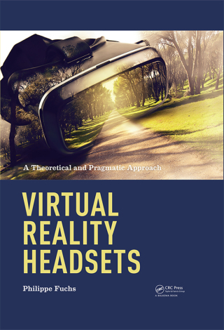Cover image: Virtual Reality Headsets - A Theoretical and Pragmatic Approach 1st edition 9781138632356