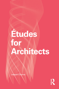 Imagen de portada: Études for Architects 1st edition 9781138632240