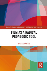 Cover image: Film as a Radical Pedagogic Tool 1st edition 9780367887308