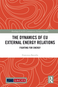 Imagen de portada: The Dynamics of EU External Energy Relations 1st edition 9781138631755