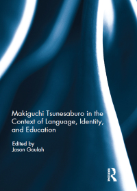 صورة الغلاف: Makiguchi Tsunesaburo in the Context of Language, Identity and Education 1st edition 9781138631663