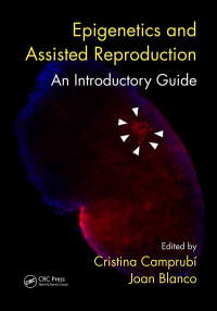 Imagen de portada: Epigenetics and Assisted Reproduction 1st edition 9781138631632