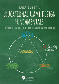 Cover image: Educational Game Design Fundamentals 1st edition 9781138631571