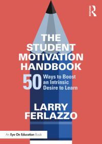 Cover image: The Student Motivation Handbook 1st edition 9781138631502