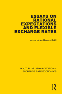 Cover image: Essays on Rational Expectations and Flexible Exchange Rates 1st edition 9781138631489