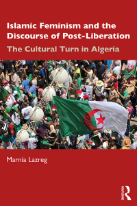 Omslagafbeelding: Islamic Feminism and the Discourse of Post-Liberation 1st edition 9781138631458