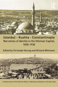 Cover image: Istanbul - Kushta - Constantinople 1st edition 9781138631311
