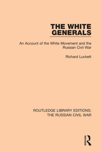 Cover image: The White Generals 1st edition 9781138631274
