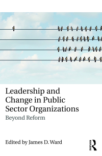 Immagine di copertina: Leadership and Change in Public Sector Organizations 1st edition 9781138630642