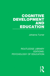 Immagine di copertina: Cognitive Development and Education 1st edition 9781138630550