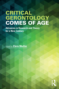 Imagen de portada: Critical Gerontology Comes of Age 1st edition 9781138630284