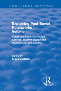 Cover image: Explaining Post-Soviet Patchworks 1st edition 9781138702530