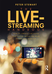 Cover image: The Live-Streaming Handbook 1st edition 9781138630048