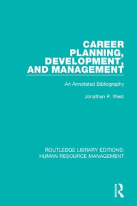 表紙画像: Career Planning, Development, and Management 1st edition 9781138629929
