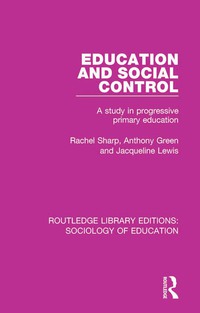 Imagen de portada: Education and Social Control 1st edition 9781138629905