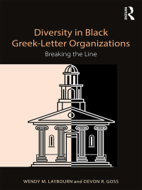 صورة الغلاف: Diversity in Black Greek Letter Organizations 1st edition 9781138629639