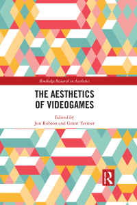 Cover image: The Aesthetics of Videogames 1st edition 9781138629585