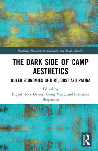 Cover image: The Dark Side of Camp Aesthetics 1st edition 9780415790789