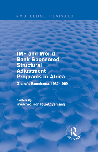 Cover image: IMF and World Bank Sponsored Structural Adjustment Programs in Africa 1st edition 9780367666385