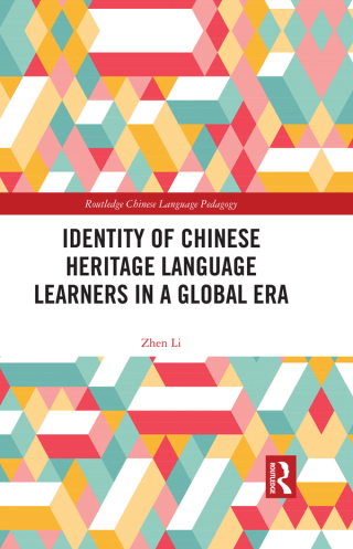 Cover image: Identity of Chinese Heritage Language Learners in a Global Era 1st edition 9781138629288