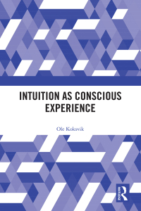 صورة الغلاف: Intuition as Conscious Experience 1st edition 9781138629141