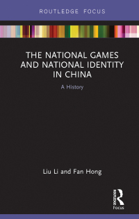 Imagen de portada: The National Games and National Identity in China 1st edition 9781138628199