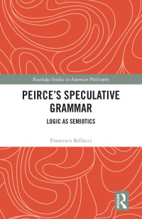 Imagen de portada: Peirce's Speculative Grammar 1st edition 9780415793506