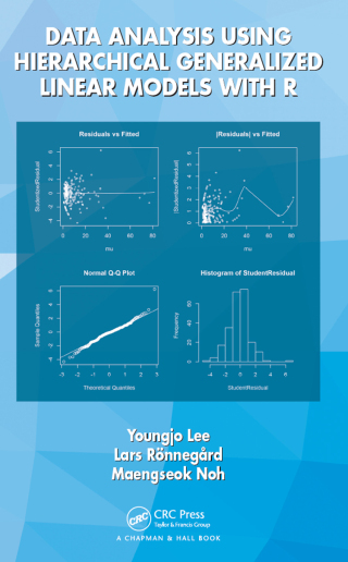Cover image: Data Analysis Using Hierarchical Generalized Linear Models with R 1st edition 9781138627826