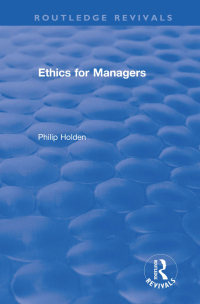 Imagen de portada: Ethics for Managers 1st edition 9781138634176
