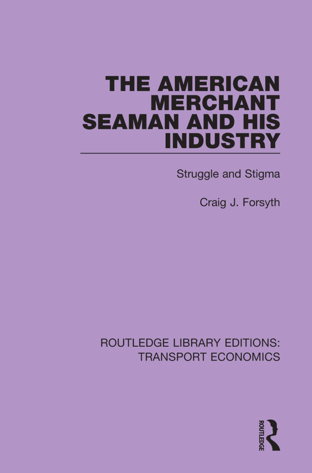The American Merchant Seaman and His Industry  1st Edition eBook Rental