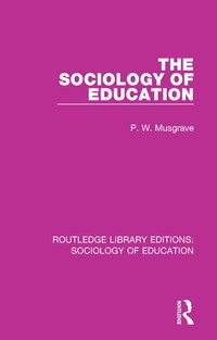 Cover image: The Sociology of Education 1st edition 9780415792349