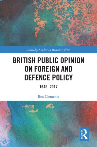 صورة الغلاف: British Public Opinion on Foreign and Defence Policy 1st edition 9780415792103