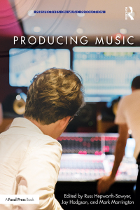 Cover image: Producing Music 1st edition 9780415789219