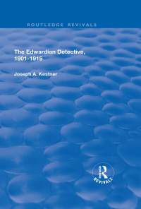 صورة الغلاف: The Edwardian Detective 1st edition 9781138633988