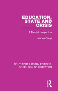 Imagen de portada: Education State and Crisis 1st edition 9780415791366